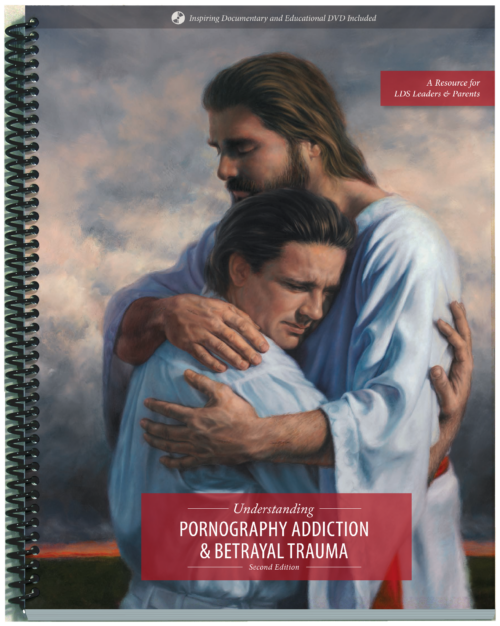 Understanding Pornography Addiction & Betrayal Trauma manual, spiral-bound, second edition