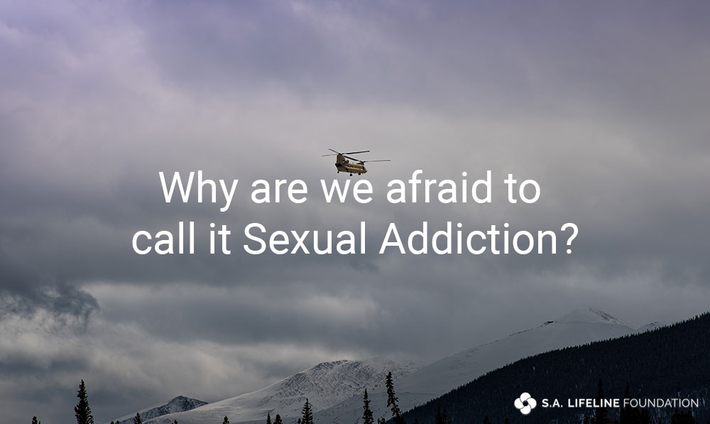 call it sexual addiction