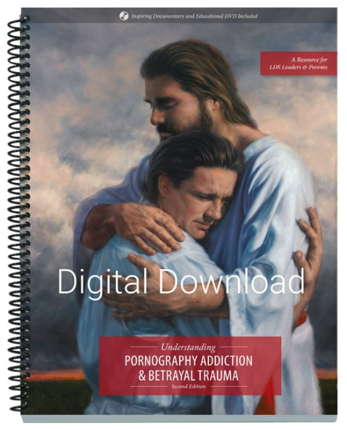 Digital download edition of the Understanding Pornography Addiction & Betrayal Trauma manual