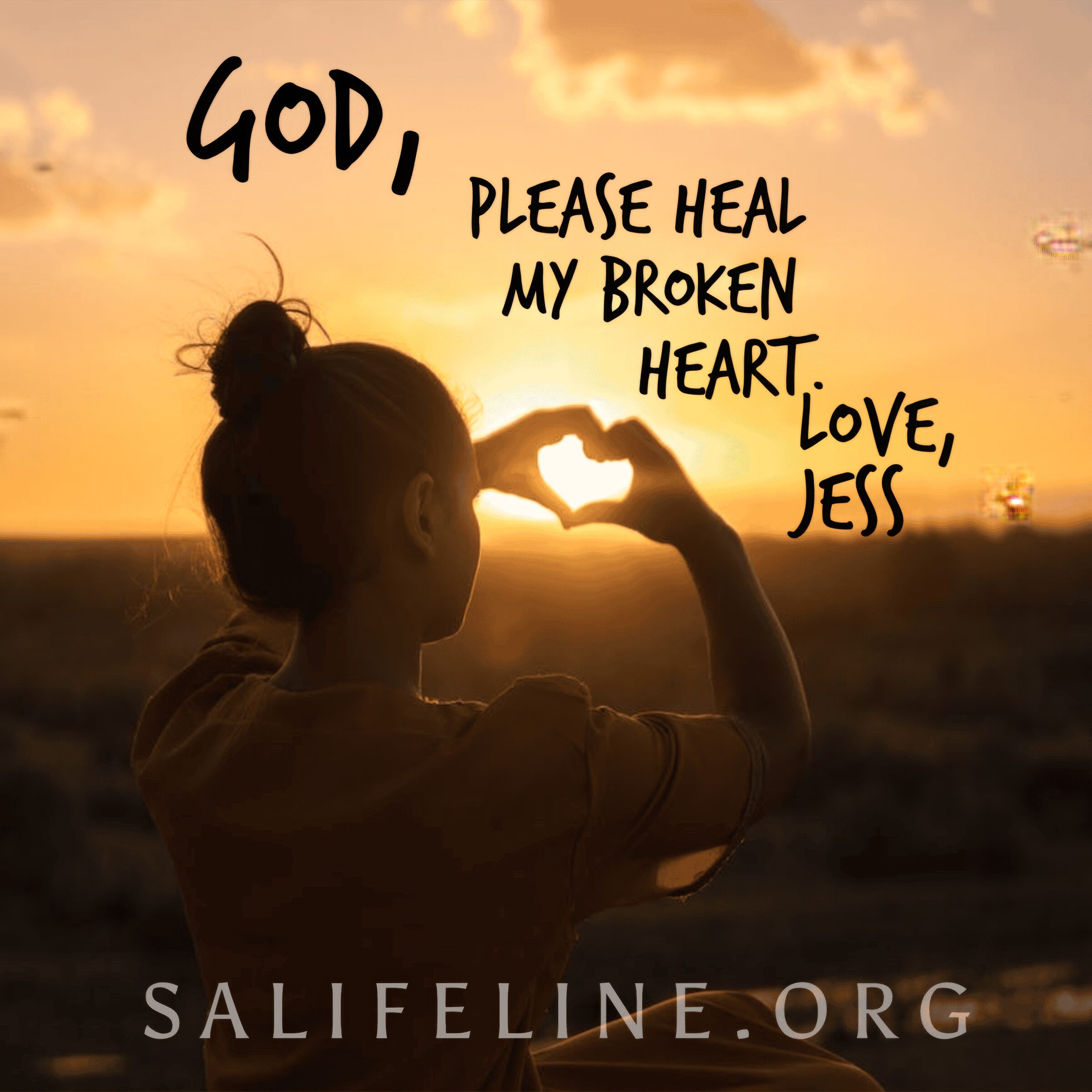 God, please heal my broken heart.