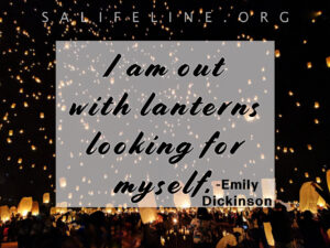 I Am Out With Lanterns Looking For Myself by Emily Dickinson