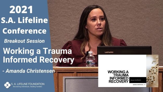 Working a Trauma-Informed Recovery w/ Amanda Christensen | 2021 Conference
