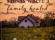 Where a Family Healed