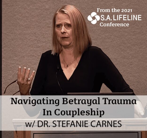 Dr. Stefanie Carnes presenting 'Navigating Betrayal Trauma in Coupleship' at the S.A. Lifeline Conference